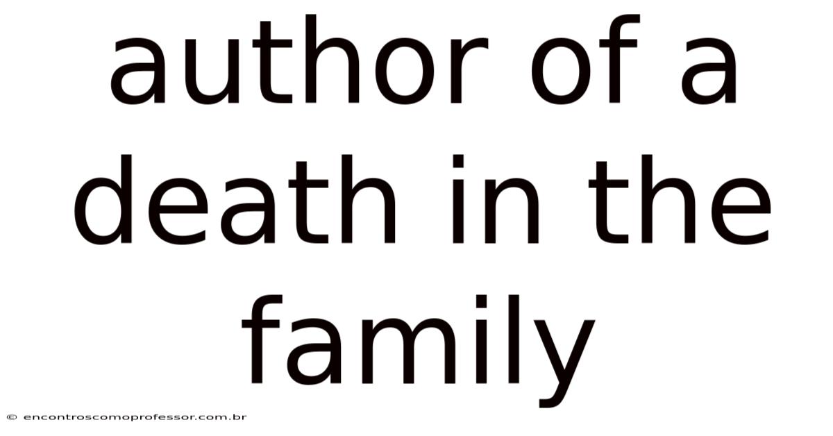Author Of A Death In The Family