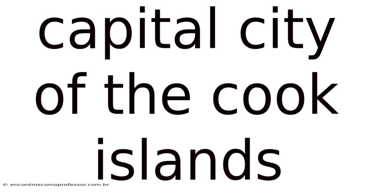 Capital City Of The Cook Islands