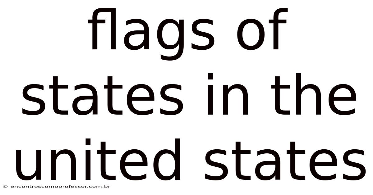 Flags Of States In The United States