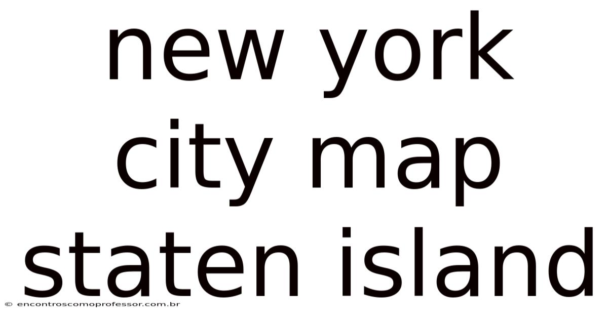 New York City Map Staten Island
