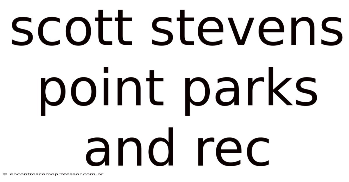Scott Stevens Point Parks And Rec