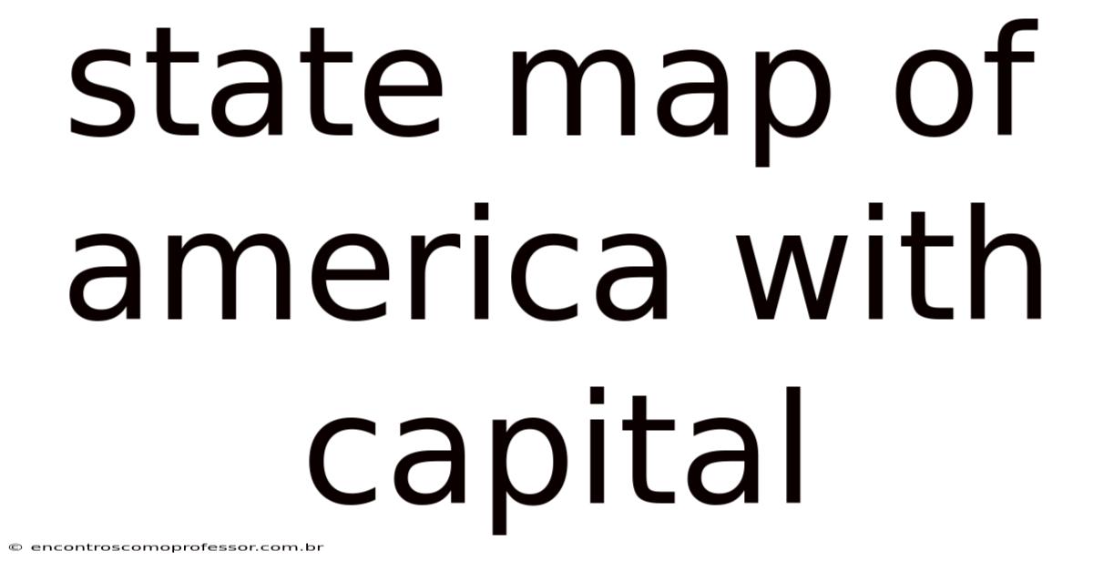 State Map Of America With Capital