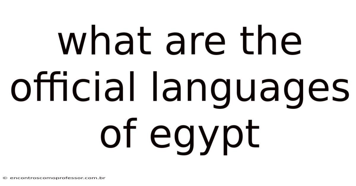 What Are The Official Languages Of Egypt