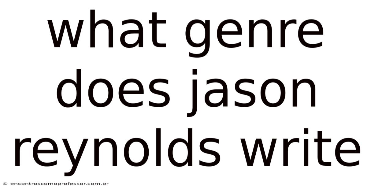 What Genre Does Jason Reynolds Write