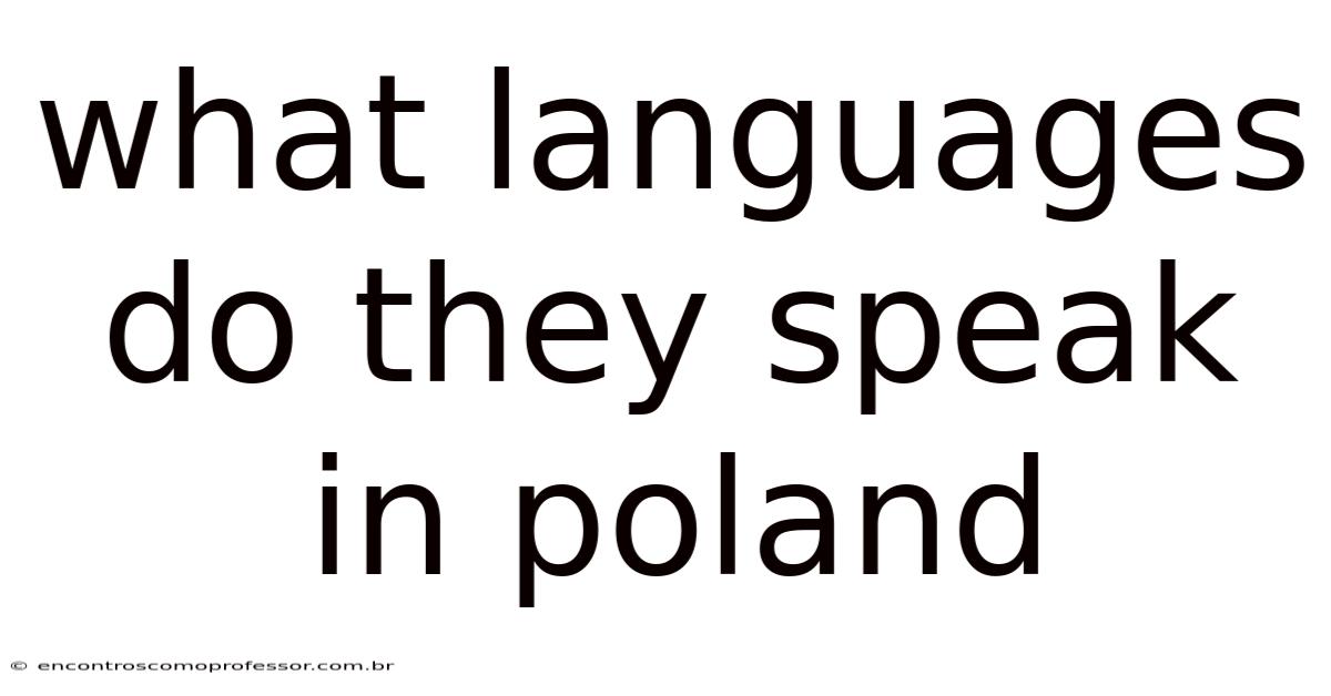What Languages Do They Speak In Poland