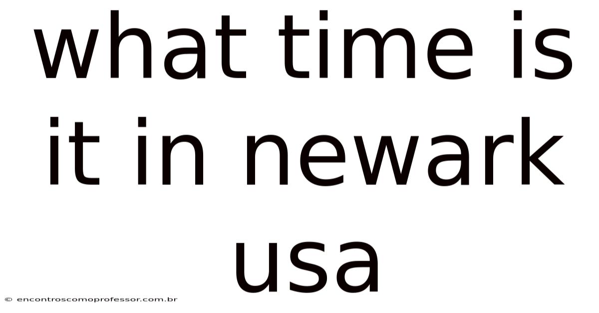 What Time Is It In Newark Usa