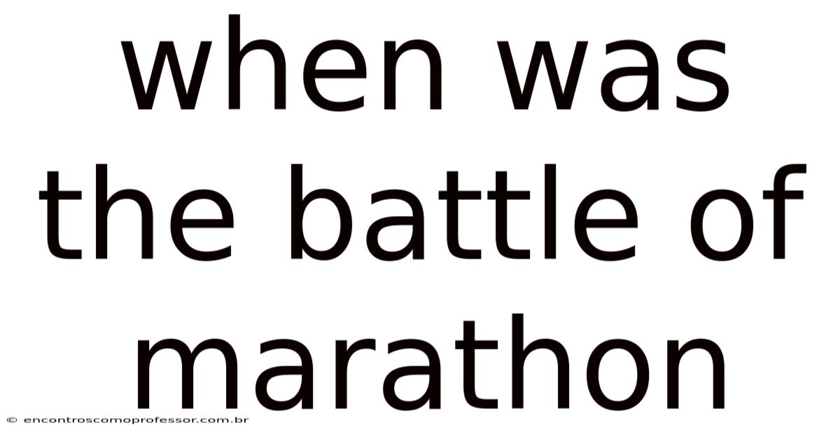When Was The Battle Of Marathon