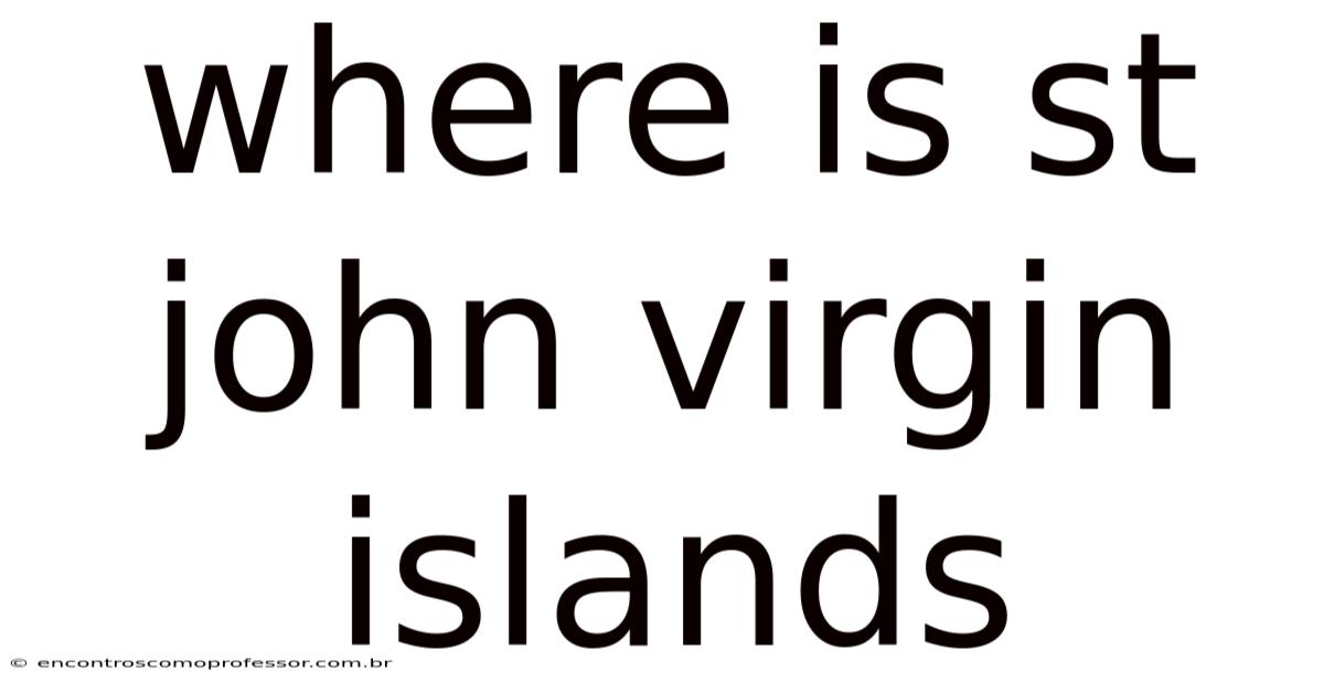 Where Is St John Virgin Islands